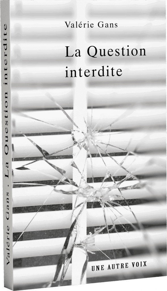 Livre - La Question Interdite de Valérie Gans
