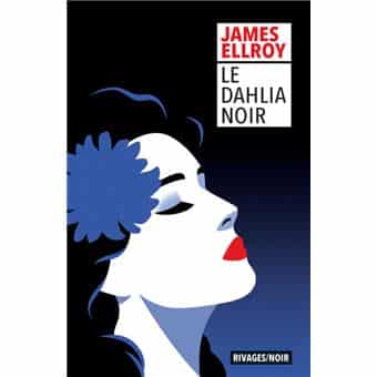 Couverture du livre Le dahlia noir de J. ELLROY