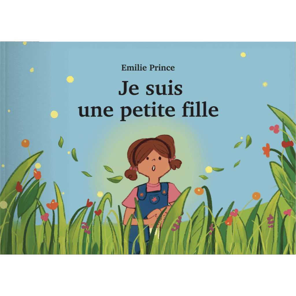 Couverture du livre "Je suis une petite fille" d'Emilie Prince