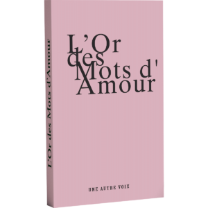 Couverture du livre "L'Or des Mots d'Amour" de La Langue Française