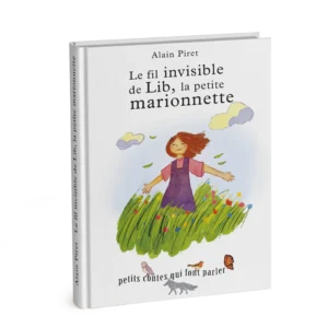 Livre : Le fil invisible de Lib, la petite marionnette