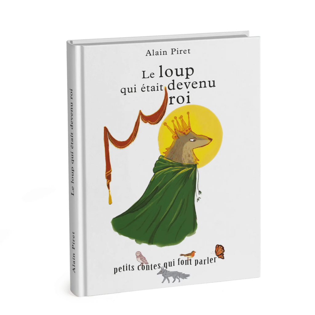 Livre : Le loup qui était devenu roi