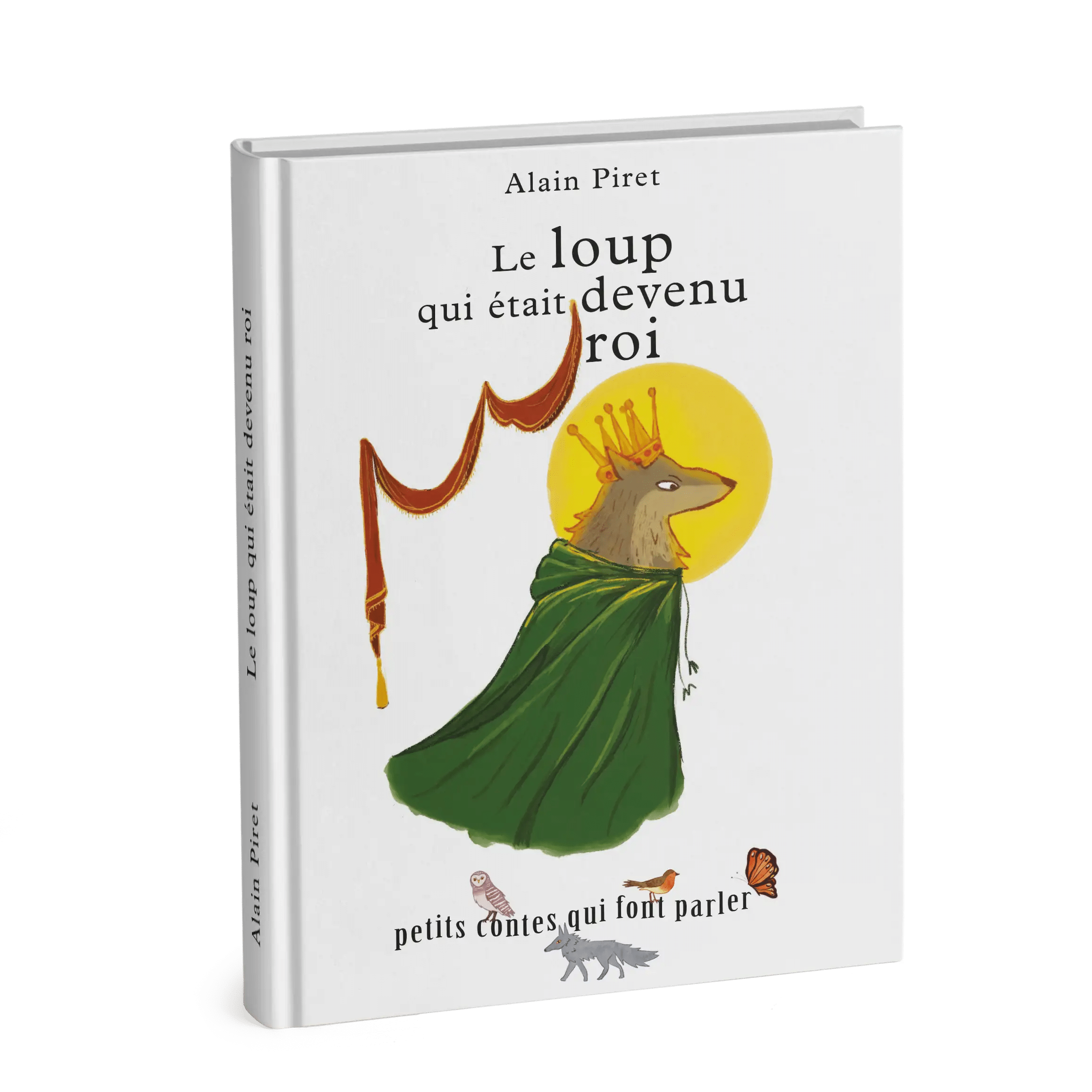 Livre : Le loup qui était devenu roi