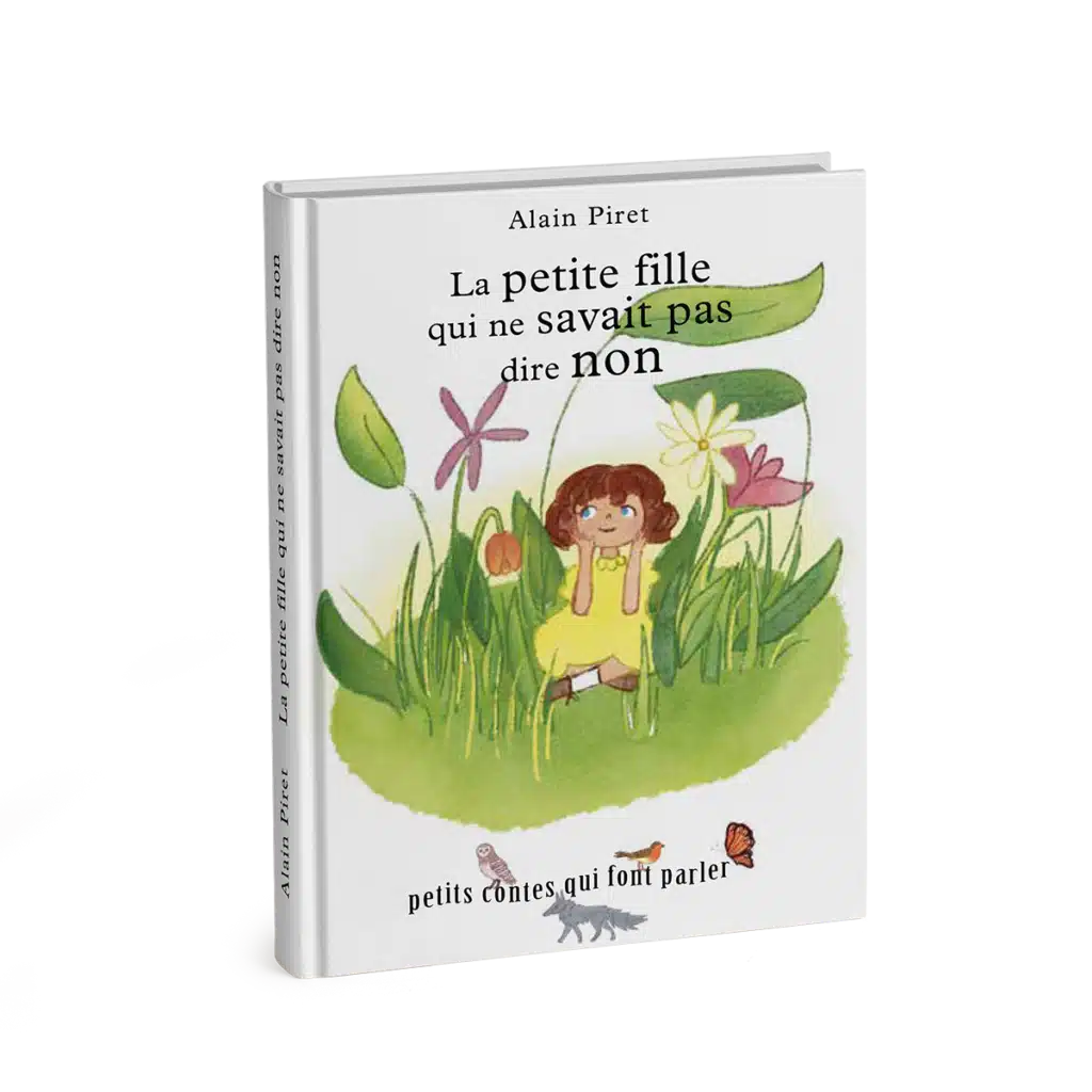 Livre : la petite fille qui ne savait pas dire non