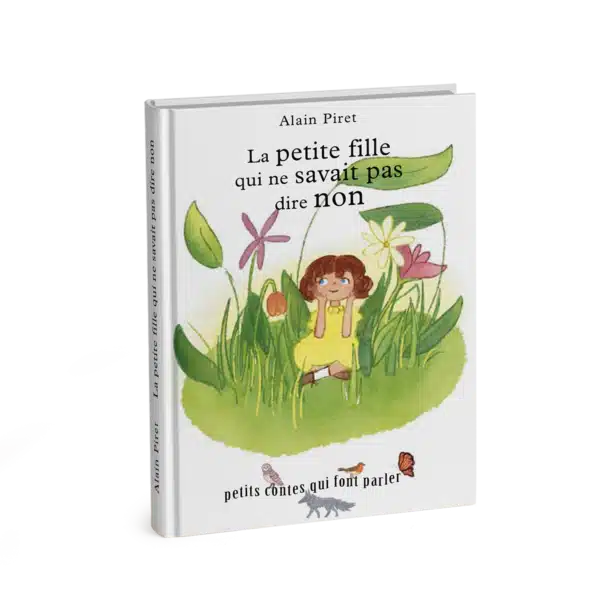 Livre : la petite fille qui ne savait pas dire non