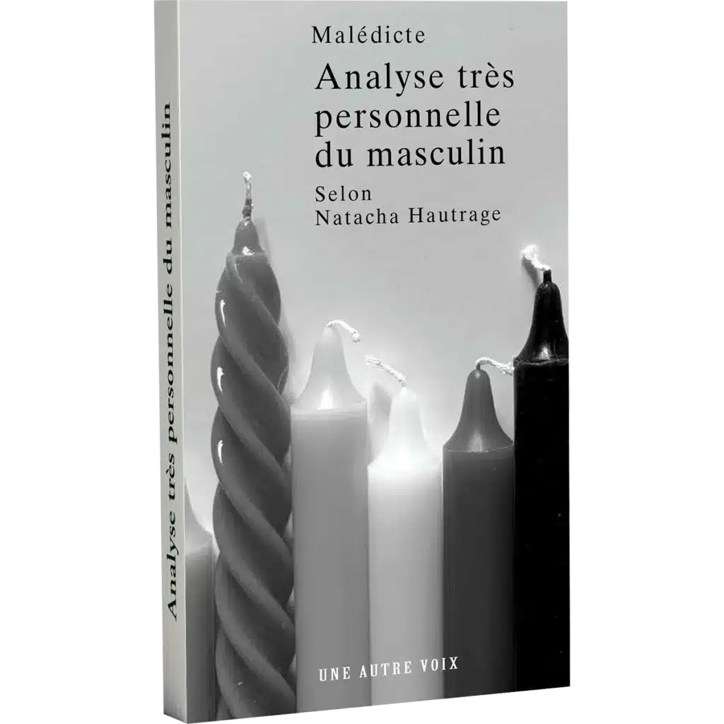 Livre Analyse très personnelle du masculin de Malédicte