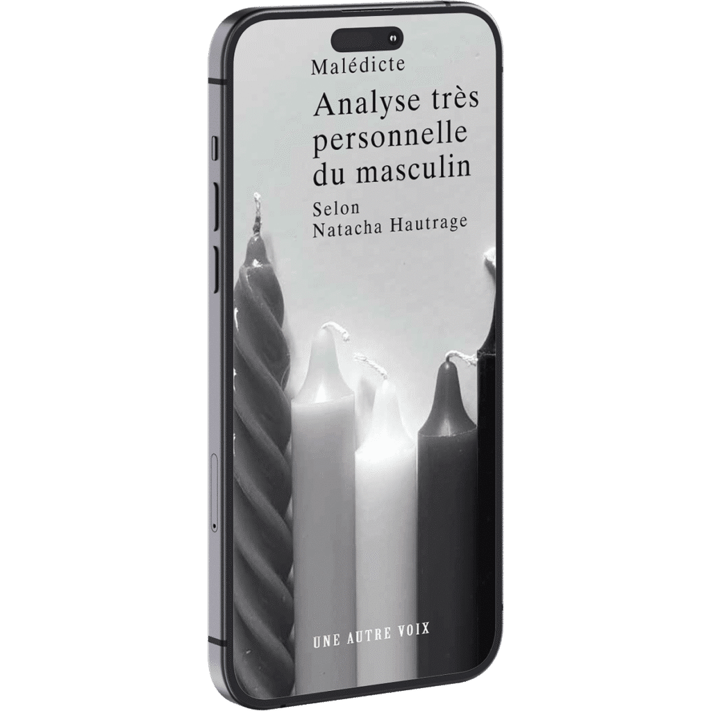 E-book sur téléphone de l'Analyse très personnelle du masculin de Malédicte